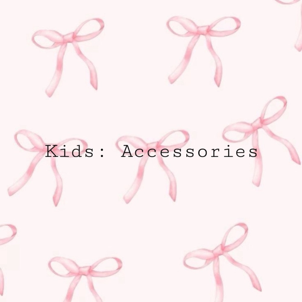 Kids: Accessories